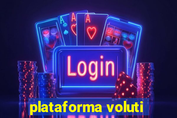 plataforma voluti